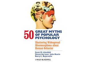 9781405131124 - 50 Great Myths of Popular Psychology - Scott O Lilienfeld Steven Jay Lynn John Ruscio Barry L Beyerstein Kartoniert (TB)