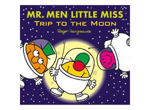 9781405290203 - Mr Men Little Miss Trip to the Moon - Adam Hargreaves Kartoniert (TB)