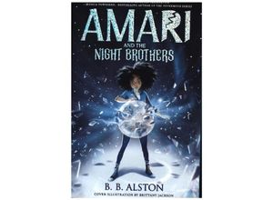 9781405298193 - Amari and the Night Brothers - BB Alston Kartoniert (TB)