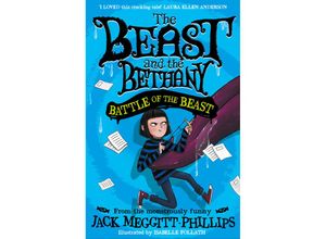 9781405298933 - BEAST AND THE BETHANY   Book 3   BATTLE OF THE BEAST - Jack Meggitt-Phillips Kartoniert (TB)