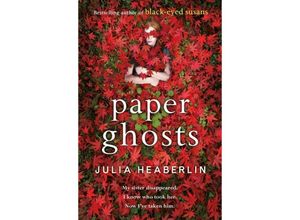 9781405921312 - Paper Ghosts - Julia Heaberlin Kartoniert (TB)