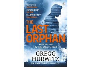 9781405942737 - The Last Orphan   Orphan X   Evan Smoak   An Orphan X Novel Bd8 - Gregg Hurwitz Kartoniert (TB)