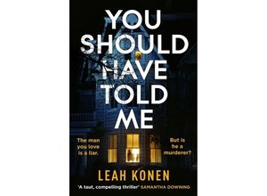 9781405947510 - You Should Have Told Me - Leah Konen Kartoniert (TB)