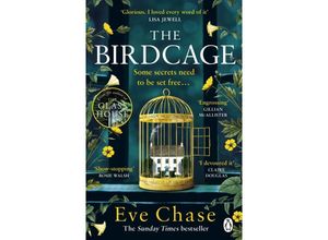 9781405949699 - Eve Chase - GEBRAUCHT The Birdcage The spellbinding new mystery from the author of Sunday Times bestseller and Richard and Judy pick The Glass House - Preis vom 12102023 050950 h