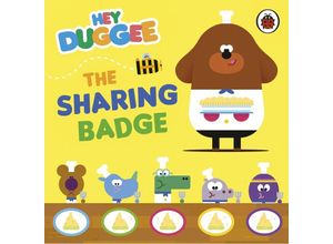 9781405950763 - Hey Duggee   Hey Duggee The Sharing Badge - Hey Duggee Pappband