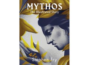 9781405955102 - Mythos Illustrated - Stephen Fry Gebunden