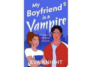 9781405957793 - My Boyfriend Is A Vampire - Eva Knight Kartoniert (TB)