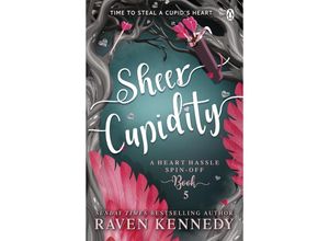 9781405960748 - Sheer Cupidity - Raven Kennedy Kartoniert (TB)