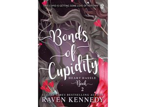 9781405960786 - Bonds of Cupidity - Raven Kennedy Taschenbuch