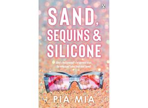 9781405971744 - Sand Sequins and Silicone - Pia Mia Kartoniert (TB)