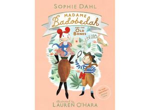 9781406384420 - Madame Badobedah and the Old Bones - Sophie Dahl Gebunden