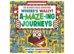 9781406391091 - Wheres Wally? Amazing Journeys - Martin Handford Gebunden