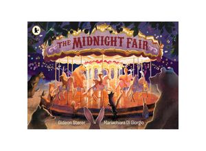 9781406394658 - The Midnight Fair - Gideon Sterer Taschenbuch