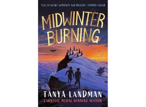 9781406397185 - Midwinter Burning - Tanya Landman Kartoniert (TB)