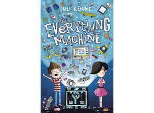 9781407138558 - The Everything Machine - Ally Kennen Kartoniert (TB)