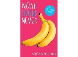 9781407180021 - Noah Could Never - Simon James Green Taschenbuch