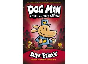 9781407186672 - Dog Man - A Tale of Two Kitties - Dav Pilkey Kartoniert (TB)