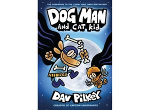 9781407192123 - Dog Man Dog Man and Cat Kid - Dav Pilkey Kartoniert (TB)