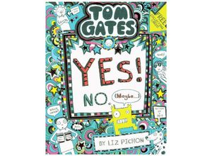 9781407193502 - Tom Gates - Tom GatesYes! No (Maybe) - Liz Pichon Kartoniert (TB)