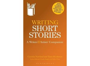 9781408130803 - Writing Short Stories - Courttia Newland Tania Hershman Kartoniert (TB)