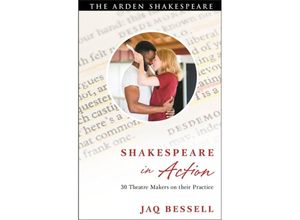 9781408171738 - Shakespeare in Action - Jaq Bessell Kartoniert (TB)