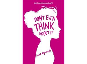 9781408331569 - Don	 Even Think About it - Sarah Mlynowski Kartoniert (TB)