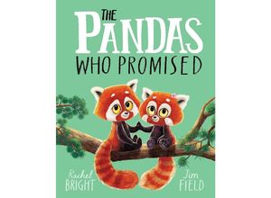 9781408356104 - The Pandas Who Promised - Rachel Bright Kartoniert (TB)