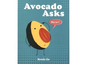 9781408358238 - Avocado Asks - Momoko Abe Kartoniert (TB)