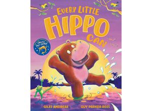 9781408367131 - Every Little Hippo Can - Giles Andreae Gebunden