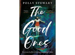 9781408717226 - The Good Ones - Polly Stewart Kartoniert (TB)