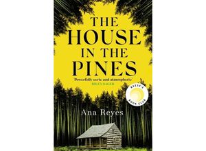 9781408717691 - The House in the Pines - Ana Reyes Kartoniert (TB)