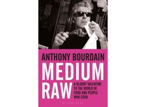 9781408809747 - Medium Raw - Anthony Bourdain Kartoniert (TB)