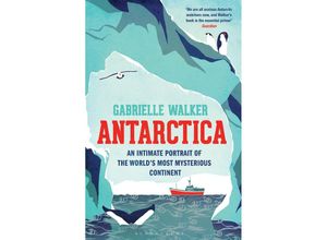 9781408830598 - Antarctica - Gabrielle Walker Taschenbuch