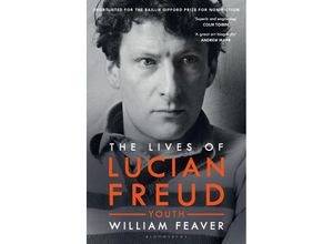 9781408850954 - The Lives of Lucian Freud YOUTH 1922 - 1968 - William Feaver Kartoniert (TB)