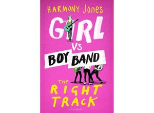 9781408868546 - Girl vs Boy Band - The Right Track - Harmony Jones Kartoniert (TB)