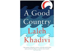 9781408876008 - A Good Country - Laleh Khadivi Kartoniert (TB)