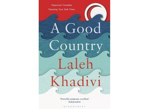 9781408876039 - A Good Country - Laleh Khadivi Kartoniert (TB)