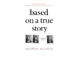 9781408878811 - Based on a True Story - Delphine de Vigan Kartoniert (TB)