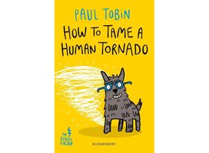 9781408881811 - How to Tame a Human Tornado - Paul Tobin Kartoniert (TB)