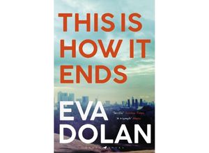 9781408886618 - This Is How It Ends - Eva Dolan Kartoniert (TB)