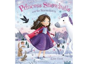 9781408890011 - Princess Snowbelle and the Snowstorm - Libby Frost Kartoniert (TB)