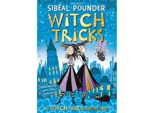 9781408894125 - Witch Wars   Witch Tricks - Sibéal Pounder Kartoniert (TB)