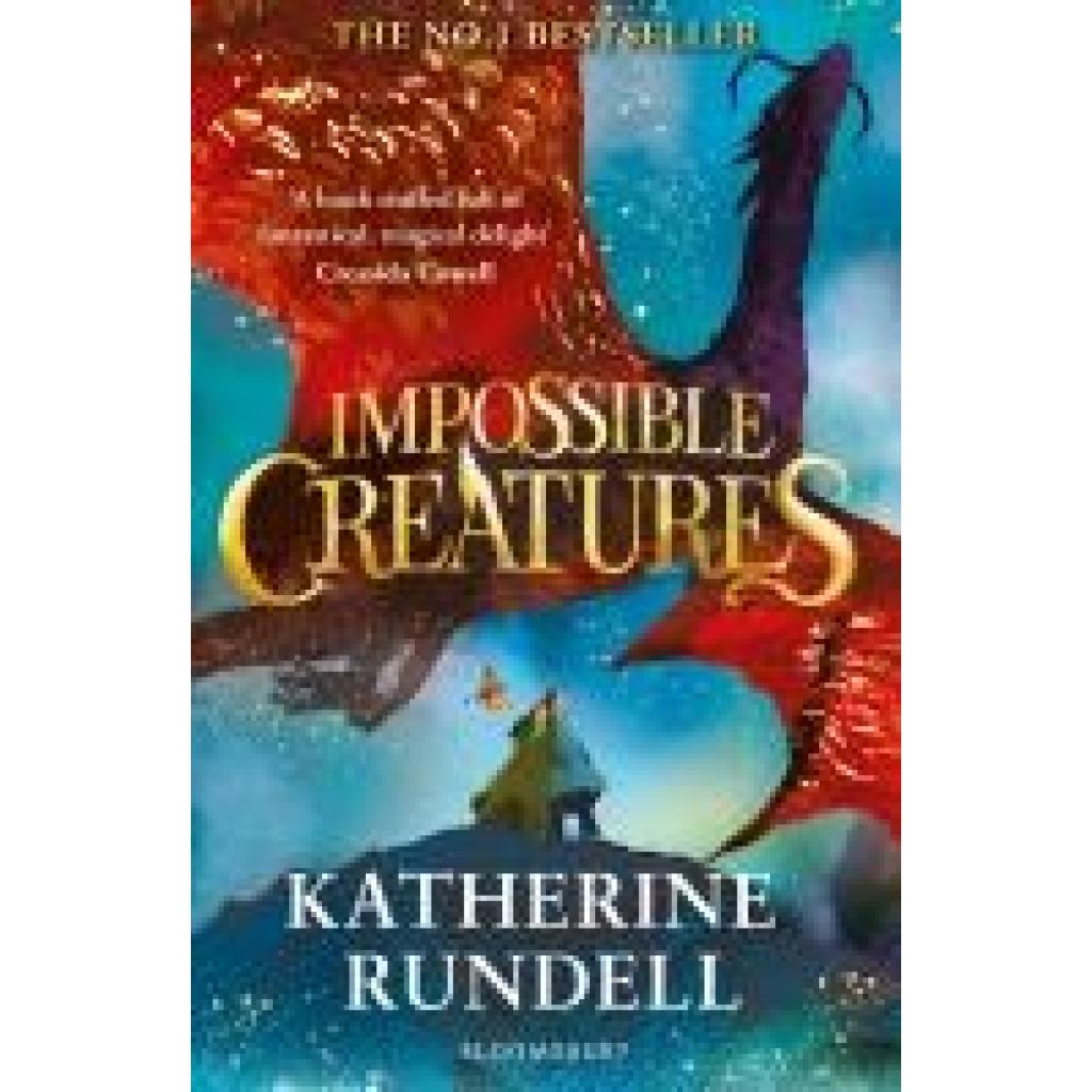 9781408897430 - Rundell Katherine Impossible Creatures