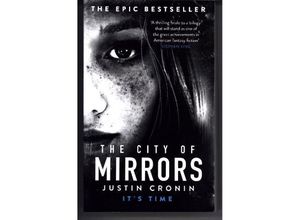 9781409130475 - The City of Mirrors - Justin Cronin Kartoniert (TB)