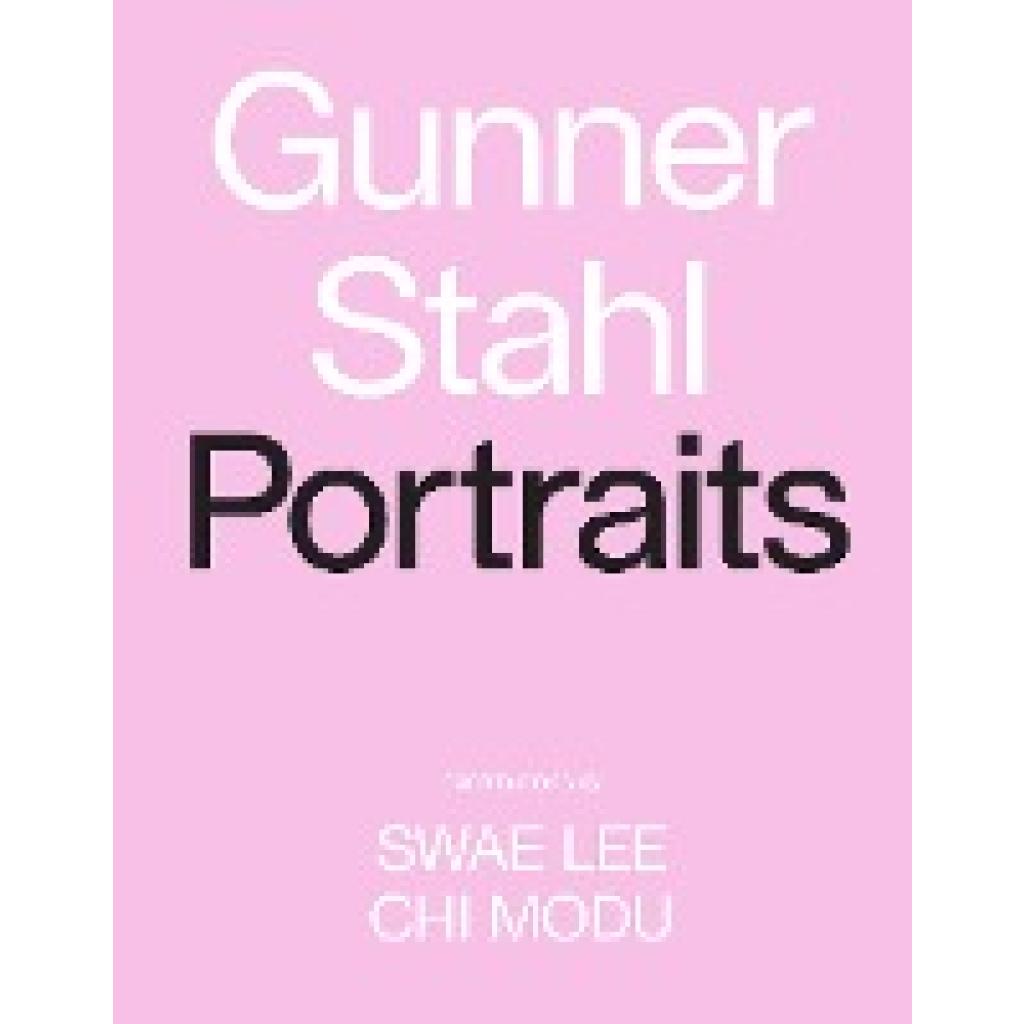 9781419741319 - Gunner Stahl Portraits - Gunner Stahl Gebunden