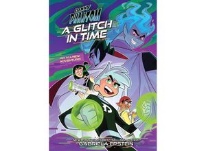 9781419760556 - Danny Phantom A Glitch in Time - ViacomCBS Nickelodeon Kartoniert (TB)