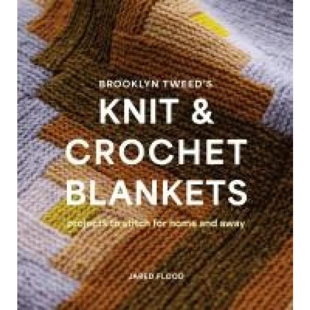 9781419768477 - Flood Jared Brooklyn Tweeds Knit and Crochet Blankets