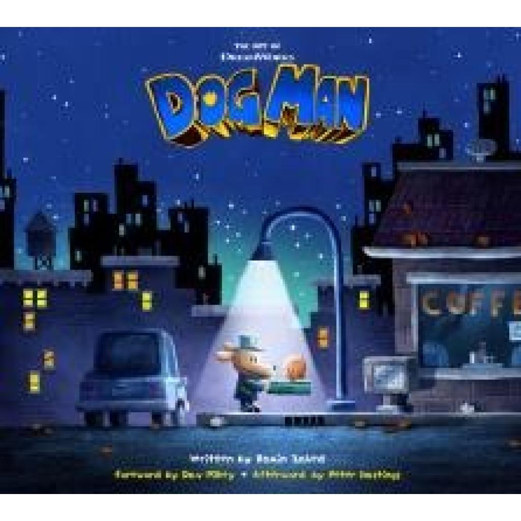 9781419776281 - Zahed Ramin The Art of DreamWorks Dog Man