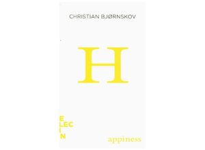 9781421444727 - Happiness - Brief Books about Big Ideas - Christian Bjørnskov Kartoniert (TB)