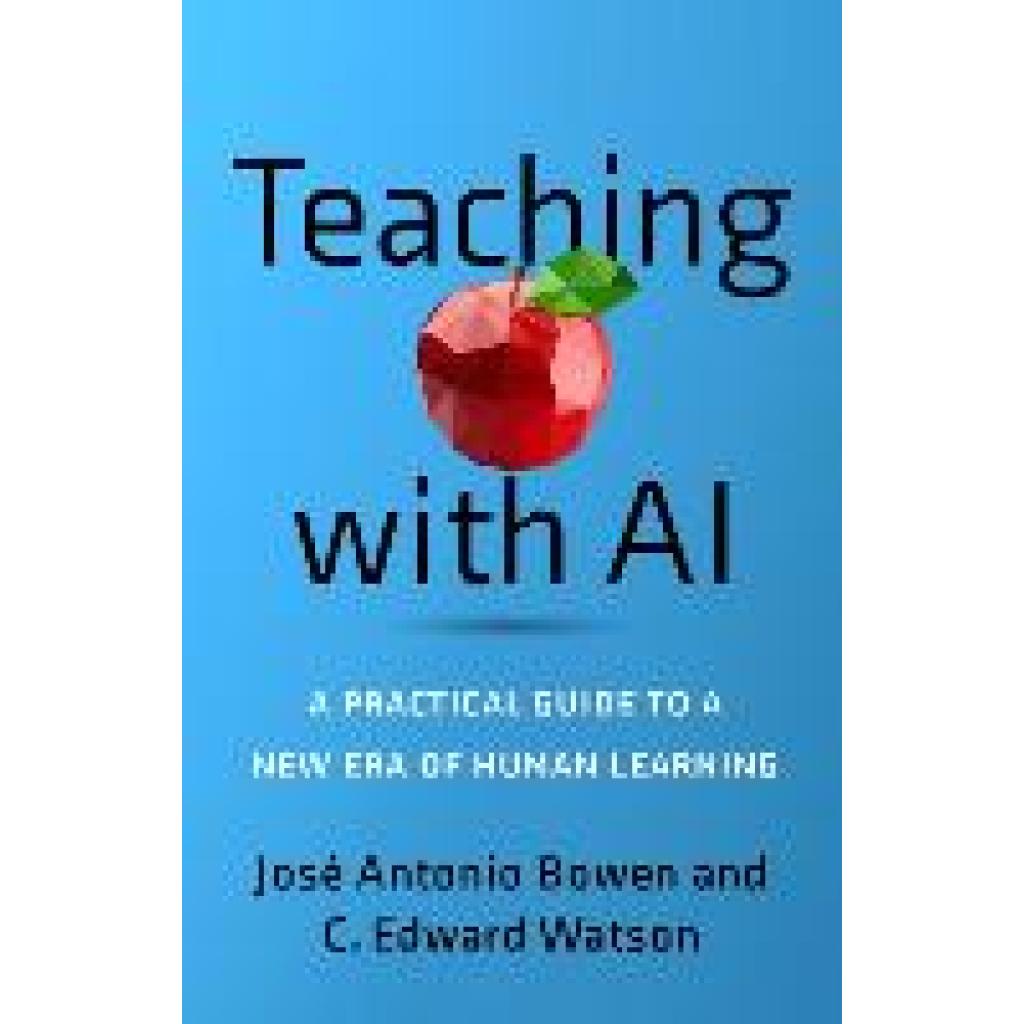 9781421449227 - Bowen José Antonio Teaching with AI